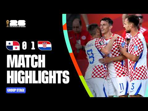Highlights | Panama 0-1 Croatia | FIFA World Cup 2026™